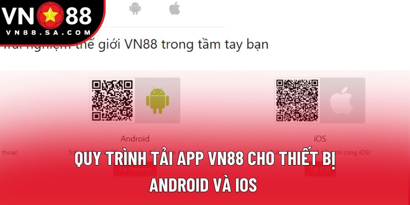 Chi tiết cách tải app VN88 nhanh và đúng Chi tiết cách tải app VN88 nhanh và đúng