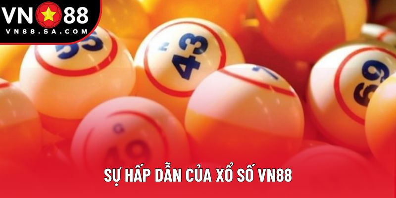 Sự hấp dẫn của xổ số VN88 Sự hấp dẫn của xổ số VN88